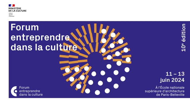 Ministère de la Culture - Forum Entreprendre